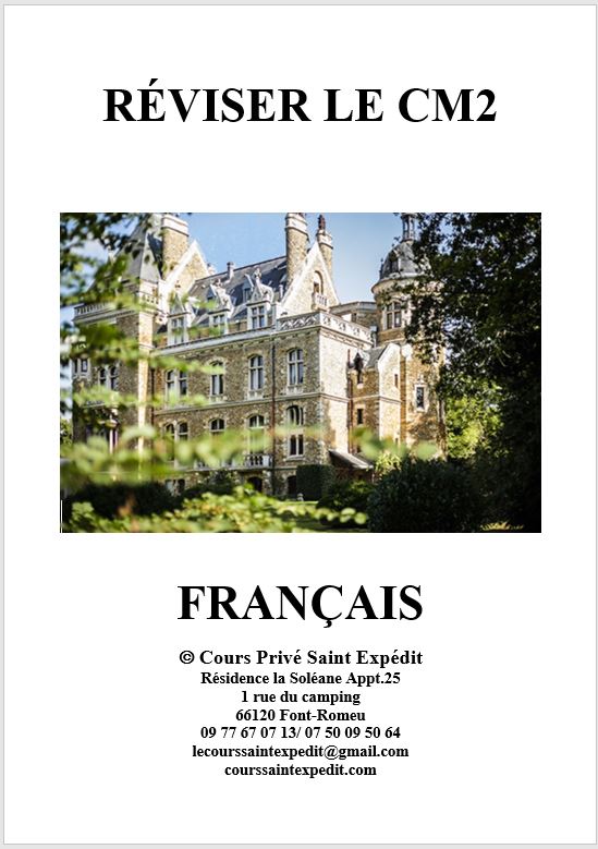 3.1 RÉVISER LE CM2 FRANÇAIS 5 CHAPITRES ET 5 DEVOIRS