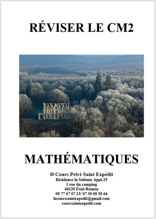 3.3 RÉVISER LE CM2 MATHÉMATIQUES 5 CHAPITRES ET 5 DEVOIRS