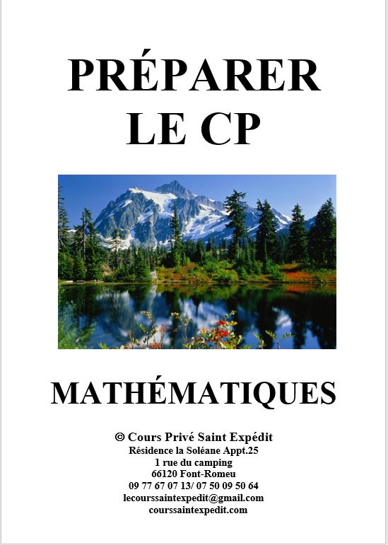 1.4. PRÉPARER LE CP MATHÉMATIQUES 7 CHAPITRES ET 7 DEVOIRS