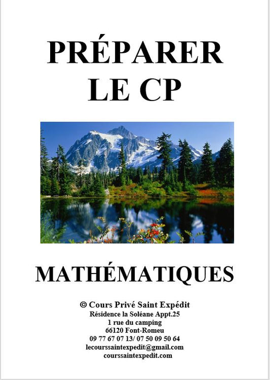 1.4. PRÉPARER LE CP MATHÉMATIQUES 7 CHAPITRES ET 7 DEVOIRS