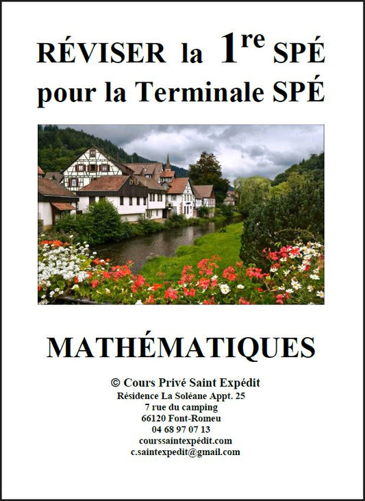 6.4 RÉVISER LA 1re SPÉCIALITÉ MATHÉMATIQUES POUR LA TERMINALE DE SPÉCIALITÉ 5 CHAPITRES ET 5 DEVOIRS